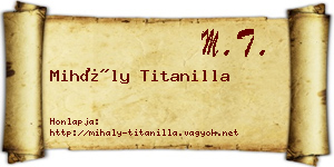 Mihály Titanilla névjegykártya
